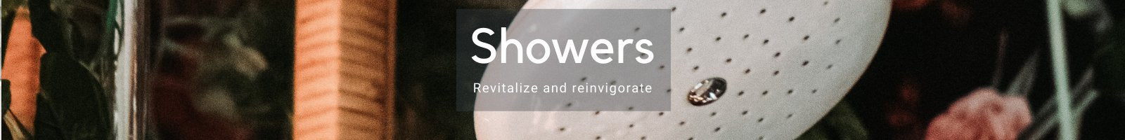 Showers